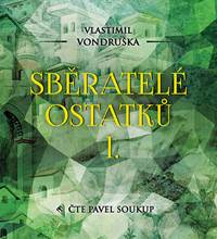 Kniha Sběratelé ostatků I.