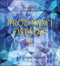 Kniha Prodavači ostatků I.