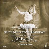Kniha Sirotčinec slečny Peregrinové: Mapa dní - 2 CDmp3 (Čte Viktor Dvořák)