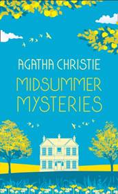 Kniha Midsummer Mysteries: Secrets And Suspense From The Queen Of Crime