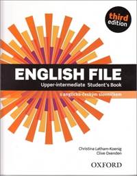English File Upper Intermediate Student´s Book 3rd (CZEch Edition)