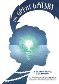 Kniha The Great Gatsby: A Graphic Novel Adaptation