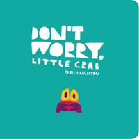 Kniha Dont Worry, Little Crab