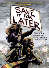 Kniha Save It for Later: Promises, Protest, and Parenthood