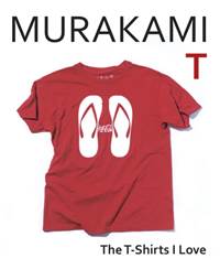 Kniha Murakami T: The T-Shirts I Love