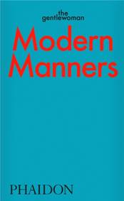 Modern Manners by The Gentlewoman