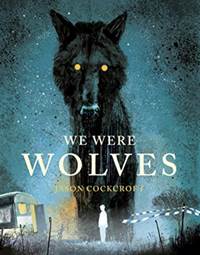Kniha We Were Wolves