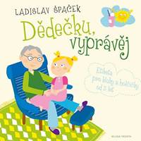Kniha Dědečku, vyprávěj - Etiketa pro kluky a holčičky od tří let + CD