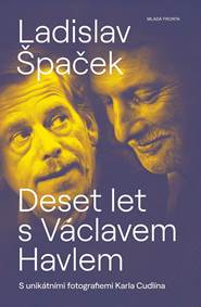 Kniha Deset let s Václavem Havlem
