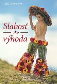 Kniha Slabosť ako výhoda