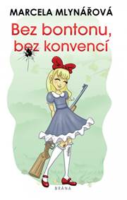 Kniha Bez bontonu, bez konvencí