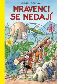 Kniha Mravenci se nedají