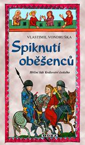 Kniha Spiknutí oběšenců - Hříšní lidé Království českého