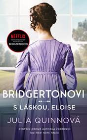 Kniha Bridgertonovi 5: S láskou, Eloise