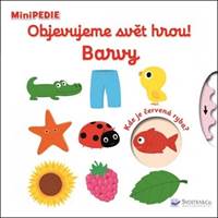 Kniha MiniPEDIE Objevujeme svět hrou! Barvy