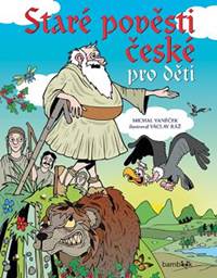 Kniha Staré pověsti české pro děti