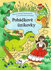 Kniha Pohádkové únikovky