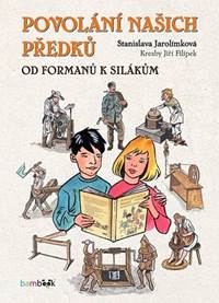 Kniha Povolání našich předků - Od formanů k silákům