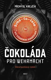 Kniha Čokoláda pro wehrmacht