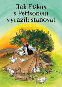 Kniha Jak Fiškus s Pettsonem vyrazili stanovat