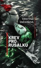 Kniha Krev pro rusalku