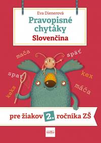 Kniha Pravopisné chytáky, Slovenčina - Pre žiakov 2. ročníka základných škôl