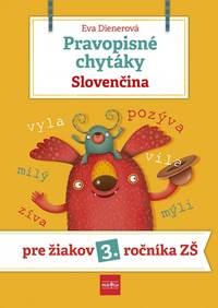Kniha Pravopisné chytáky, Slovenčina - Pre žiakov 3. ročníka základných škôl
