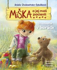 Kniha Miška a jej malí pacienti 8: Stretnutie v horách