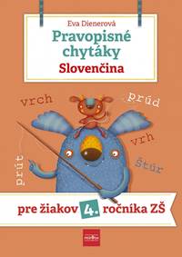 Kniha Pravopisné chytáky, Slovenčina - Pre žiakov 4. ročníka základných škôl