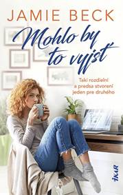Kniha Mohlo by to vyjsť