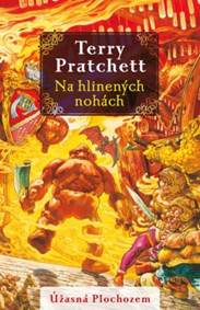 Kniha Na hlinených nohách  (Úžasná Plochozem 21, Mestská stráž 3 )