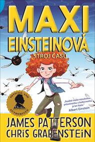 Kniha Maxi Einsteinová: Stroj času (Maxi Einsteinová 3)