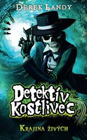 Kniha Krajina živých.Detektív Kostlivec 5