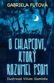 Kniha O chlapcovi, ktorý rozumel psom