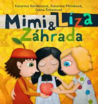 Kniha Mimi a Líza. Záhrada