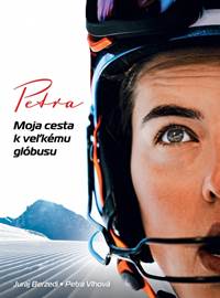 Kniha Petra. Moja cesta k veľkému glóbusu
