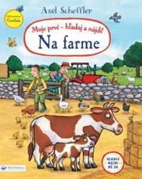 Kniha Moje prvé  hľadaj a nájdi! Na farme