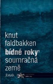 Bídné roky I