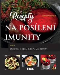 Kniha Recepty na posílení imunity
