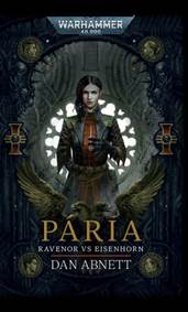 Pária: Ravenor vs Eisenhorn