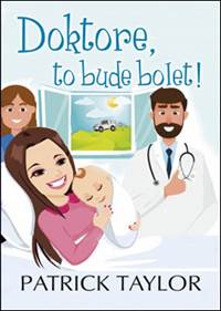 Kniha Doktore, to bude bolet!
