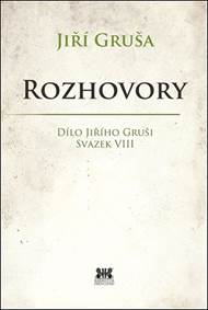 Kniha Rozhovory - Dílo Jiřího Gruši, svazek VIII
