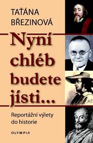 Kniha Nyní chléb budete jísti… - Reportážní vý