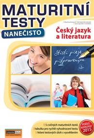 Český jazyk a literatura - Maturitní testy nanečisto
