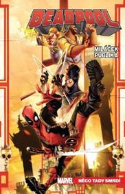 Kniha Deadpool, miláček publika 3: Něco tady smrdí