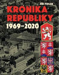 Kniha Kronika republiky 1969-2020
