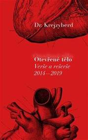 Otevřené tělo - Verše a rešerše 2014-201