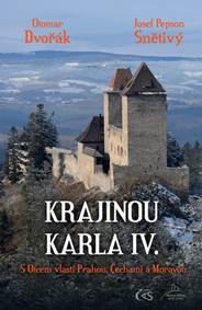 Kniha Krajinou Karla IV. aneb s Otcem vlasti Prahou, Čechami a Moravou