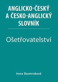 Kniha Ošetřovatelství - Anglicko-český a česko-anglický slovník