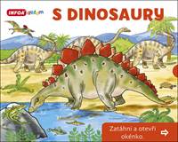 Kniha S dinosaury Zatáhni a otevři okénko